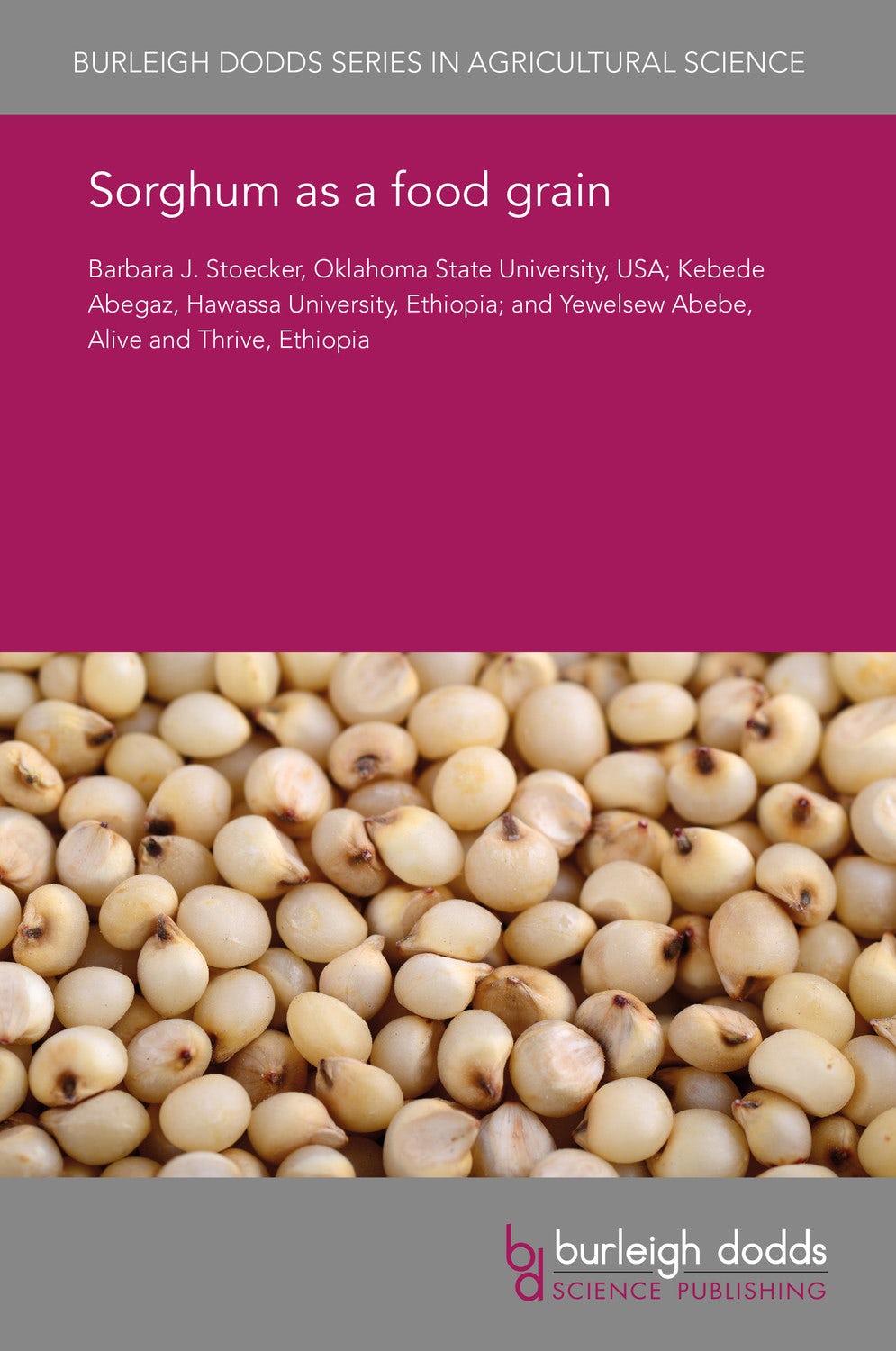 Book cover image for Sorghum as a food grain ISBN: 9781838795481